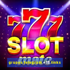 grupos telegram +18 links